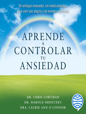 cover image of Aprende a controlar tu ansiedad